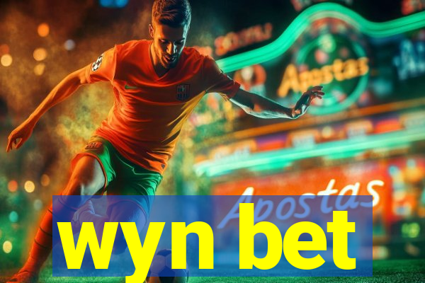 wyn bet